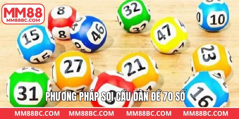 Dàn đề 70 số với cách đánh ghép xiên