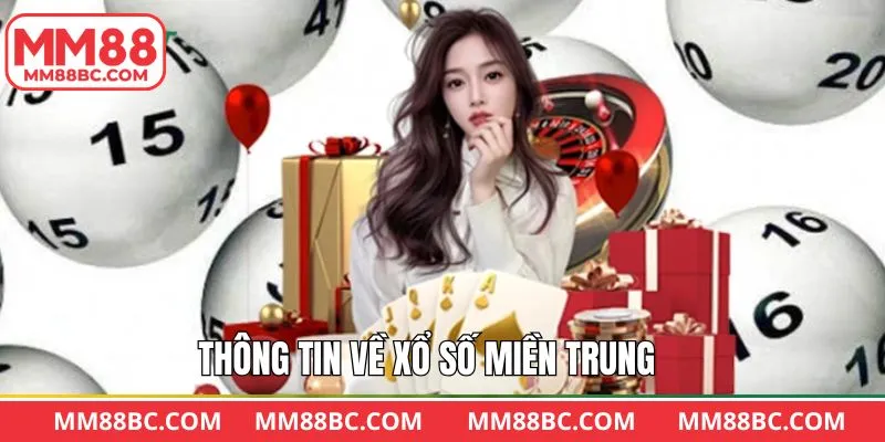 Khám phá về xổ số miền Trung